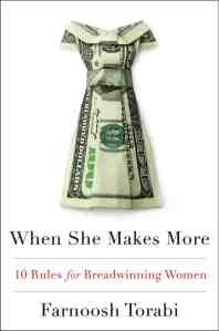 Cover of When She Makes More by Farnoosh Torabi | The-Military-Guide.com